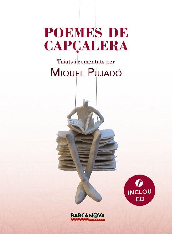 POEMES DE CAPÇALERA | 9788448939182 | PUJADÓ,MIQUEL | Libreria Geli - Librería Online de Girona - Comprar libros en catalán y castellano