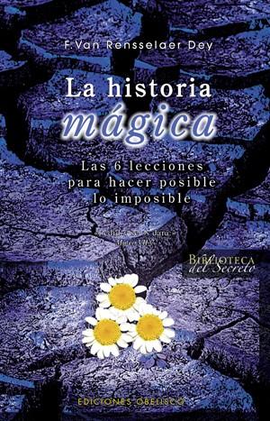LA HISTORIA MAGICA | 9788497774840 | RENSSELAER DEY,F.VAN | Libreria Geli - Librería Online de Girona - Comprar libros en catalán y castellano