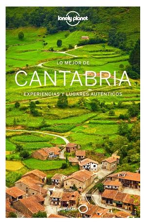 CANTABRIA(LONELY PLANET LO MEJOR DE.EDICION 2019) | 9788408207801 | BASSI,GIACOMO | Libreria Geli - Librería Online de Girona - Comprar libros en catalán y castellano