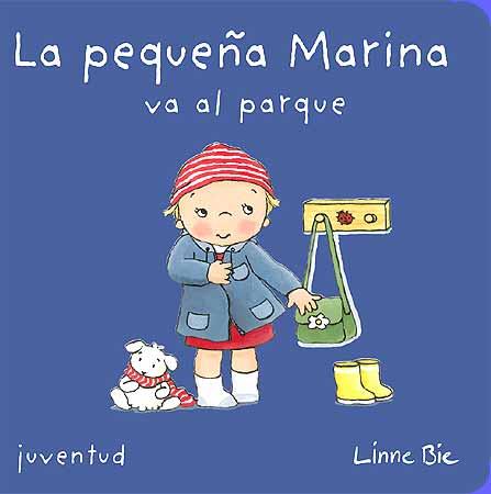 LA PEQUEÑA MARINA VA AL PARQUE | 9788426138743 | BIE,LINNE | Llibreria Geli - Llibreria Online de Girona - Comprar llibres en català i castellà