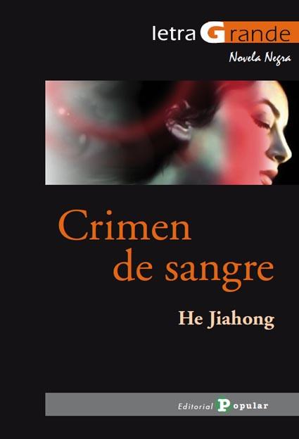 CRIMEN DE SANGRE | 9788478845026 | JIAHONG,HE | Libreria Geli - Librería Online de Girona - Comprar libros en catalán y castellano