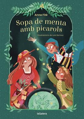 SOPA DE MENTA AMB PICAROLS | 9788424669515 | FITÉ,ANNA | Llibreria Geli - Llibreria Online de Girona - Comprar llibres en català i castellà