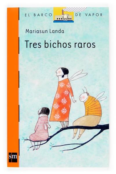 TRES BICHOS RAROS | 9788467511918 | LANDA,MARIASUN | Libreria Geli - Librería Online de Girona - Comprar libros en catalán y castellano