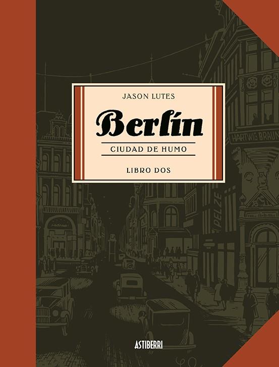 BERLIN-2.CIUDAD DE HUMO | 9788496815742 | LUTES,JASON | Libreria Geli - Librería Online de Girona - Comprar libros en catalán y castellano
