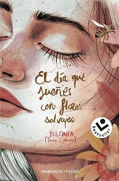 EL DÍA QUE SUEÑES CON FLORES SALVAJES | 9788417821326 | DULCINEA | Libreria Geli - Librería Online de Girona - Comprar libros en catalán y castellano