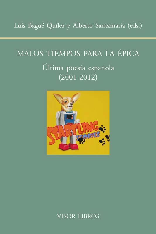 MALOS TIEMPOS PARA LA EPICA | 9788498951400 | BAGUE QUILEZ,LUIS/SANTAMARIA,ALBERTO | Libreria Geli - Librería Online de Girona - Comprar libros en catalán y castellano