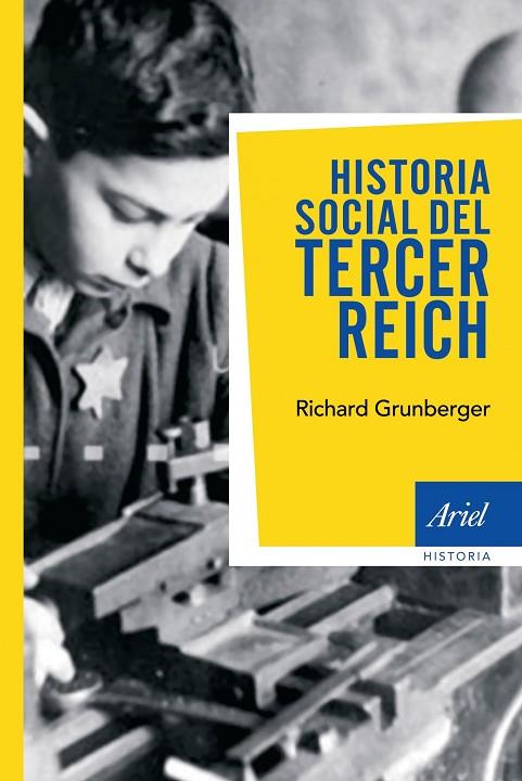 HISTORIA SOCIAL DEL TERCER REICH | 9788434434936 | GRUNBERGER,RICHARD | Llibreria Geli - Llibreria Online de Girona - Comprar llibres en català i castellà