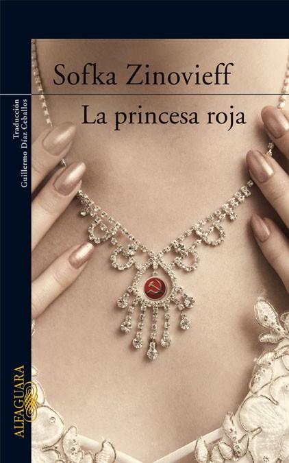 LA PRINCESA ROJA | 9788420473642 | ZINOVIEFF,SOFKA | Libreria Geli - Librería Online de Girona - Comprar libros en catalán y castellano