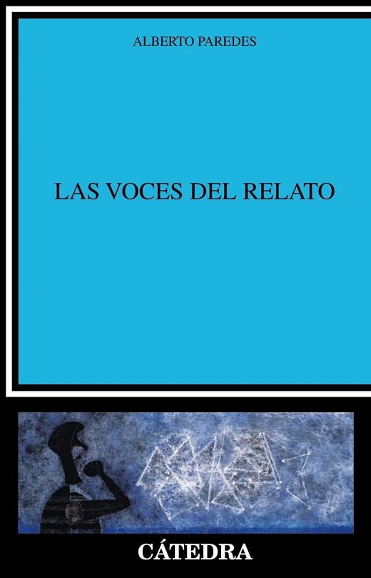 LAS VOCES DEL RELATO | 9788437633848 | PAREDES,ALBERTO | Llibreria Geli - Llibreria Online de Girona - Comprar llibres en català i castellà