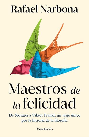 MAESTROS DE LA FELICIDAD | 9788419743916 | NARBONA,RAFAEL | Libreria Geli - Librería Online de Girona - Comprar libros en catalán y castellano