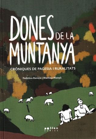 DONES DE LA MUNTANYA | 9788418580871 | RAVERA,FEDERICA | Libreria Geli - Librería Online de Girona - Comprar libros en catalán y castellano