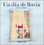 UN DIA DE LLUVIA | 9786074000153 | RUEDA,CLAUDIA | Libreria Geli - Librería Online de Girona - Comprar libros en catalán y castellano
