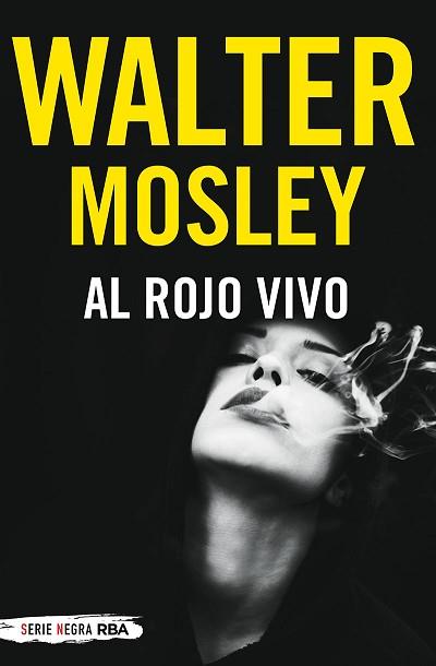 AL ROJO VIVO | 9788491877790 | MOSLEY,WALTER | Libreria Geli - Librería Online de Girona - Comprar libros en catalán y castellano