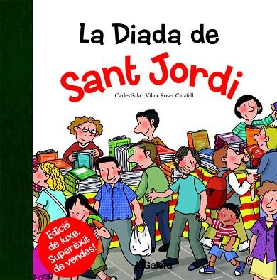LA DIADA DE SANT JORDI | 9788424659530 | SALA I VILA,CARLES | Libreria Geli - Librería Online de Girona - Comprar libros en catalán y castellano