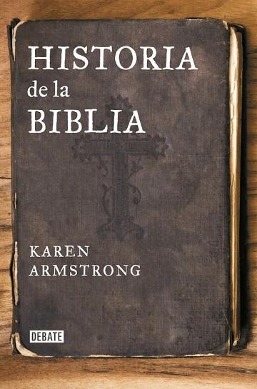HISTORIA DE LA BIBLIA | 9788499925271 | ARMSTRONG,KAREN | Libreria Geli - Librería Online de Girona - Comprar libros en catalán y castellano