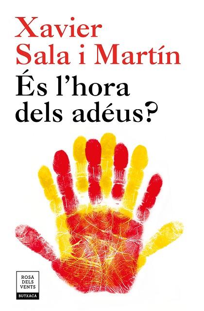 ÉS L'HORA DELS ADÉUS?  | 9788417444242 | SALA I MARTÍN,XAVIER | Libreria Geli - Librería Online de Girona - Comprar libros en catalán y castellano