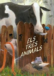ELS TRES ANIMALS | 9788416003716 | MOLIST,PEP | Libreria Geli - Librería Online de Girona - Comprar libros en catalán y castellano