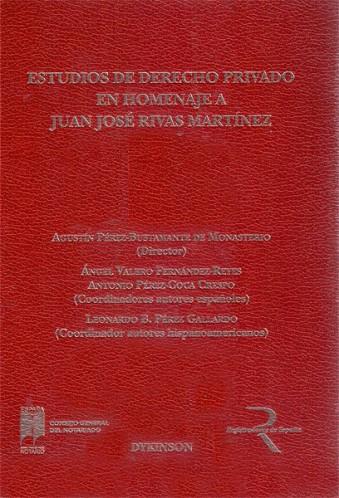 ESTUDIOS DE DERECHO PRIVADO EN HOMENAJE A JUAN JOSÉ RIVAS MARTÍNEZ. TOMOS I-II | 9788490316467 | PÉREZ-BUSTAMANTE DE MONASTERIO,AGUSTÍN | Llibreria Geli - Llibreria Online de Girona - Comprar llibres en català i castellà