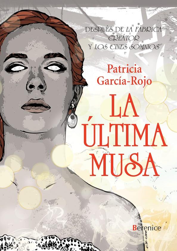 LA ULTIMA MUSA | 9788415441281 | GARCIA-ROJO,PATRICIA | Libreria Geli - Librería Online de Girona - Comprar libros en catalán y castellano