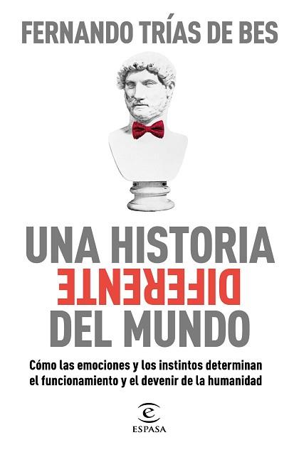 UNA HISTORIA DIFERENTE DEL MUNDO | 9788467063103 | TRÍAS DE BES,FERNANDO | Libreria Geli - Librería Online de Girona - Comprar libros en catalán y castellano