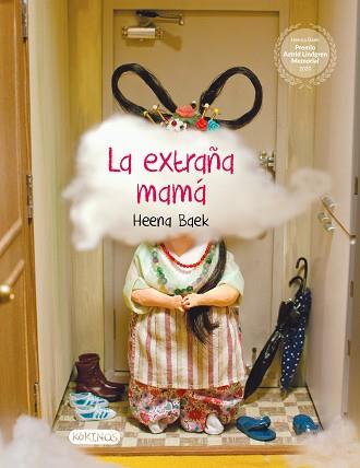 LA EXTRAÑA MAMÁ | 9788417742645 | BAEK,HEENA | Llibreria Geli - Llibreria Online de Girona - Comprar llibres en català i castellà
