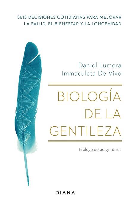BIOLOGÍA DE LA GENTILEZA | 9788411190510 | LUMERA,DANIEL/VIVO, IMMACULATA DE | Libreria Geli - Librería Online de Girona - Comprar libros en catalán y castellano
