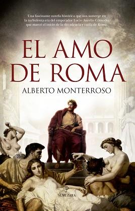 EL AMO DE ROMA | 9788418578410 | MONTERROSO,ALBERTO | Libreria Geli - Librería Online de Girona - Comprar libros en catalán y castellano