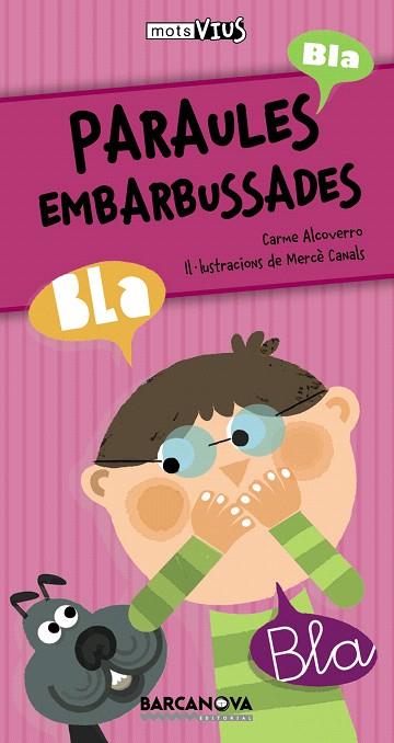 PARAULES EMBARBUSSADES | 9788448926632 | ALCOVERRO,CARME/CANALS,MERCE | Libreria Geli - Librería Online de Girona - Comprar libros en catalán y castellano