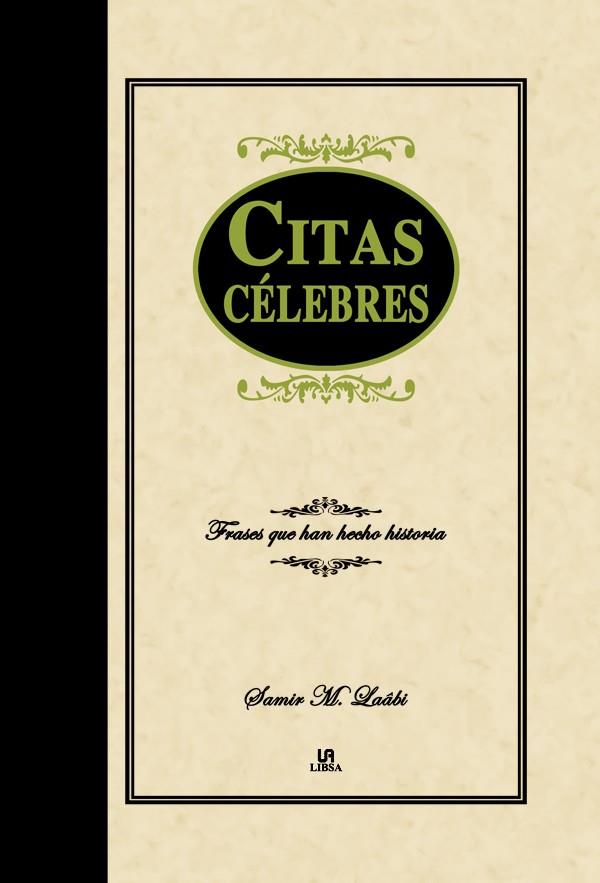 CITAS CELEBRES (TD) | 9788466217859 | LAABI,SAMIR M. | Llibreria Geli - Llibreria Online de Girona - Comprar llibres en català i castellà
