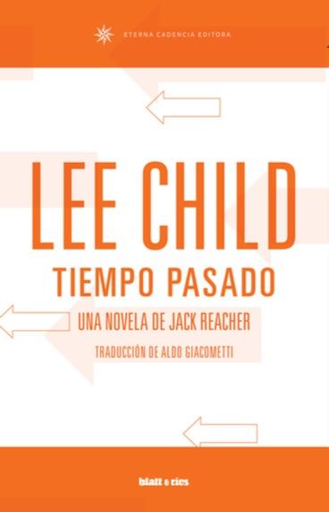 TIEMPO PASADO | 9789874941428 | CHILD,LEE | Libreria Geli - Librería Online de Girona - Comprar libros en catalán y castellano