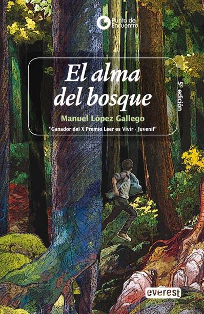 EL ALMA DEL BOSQUE | 9788424127756 | LOPEZ GALLEGO,MANUEL | Libreria Geli - Librería Online de Girona - Comprar libros en catalán y castellano