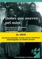 DONES QUE ANAVEN PEL MON | 9788439375111 | FRIGOLE REIXACH,JOAN | Llibreria Geli - Llibreria Online de Girona - Comprar llibres en català i castellà