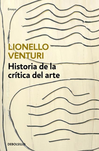 HISTORIA DE LA CRÍTICA DEL ARTE | 9788466334129 | VENTURI,LIONELLO | Llibreria Geli - Llibreria Online de Girona - Comprar llibres en català i castellà