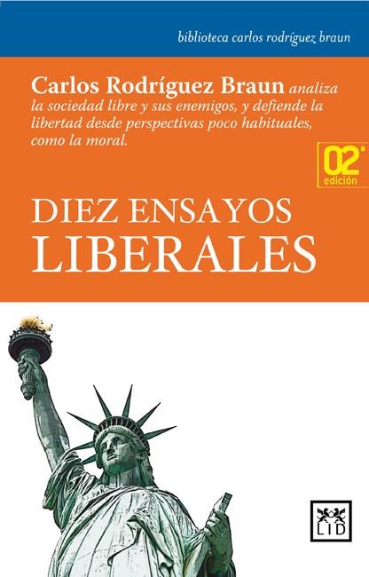 DIEZ ENSAYOS LIBERALES | 9788483560617 | RODRIGUEZ BRAUN,CARLOS | Libreria Geli - Librería Online de Girona - Comprar libros en catalán y castellano