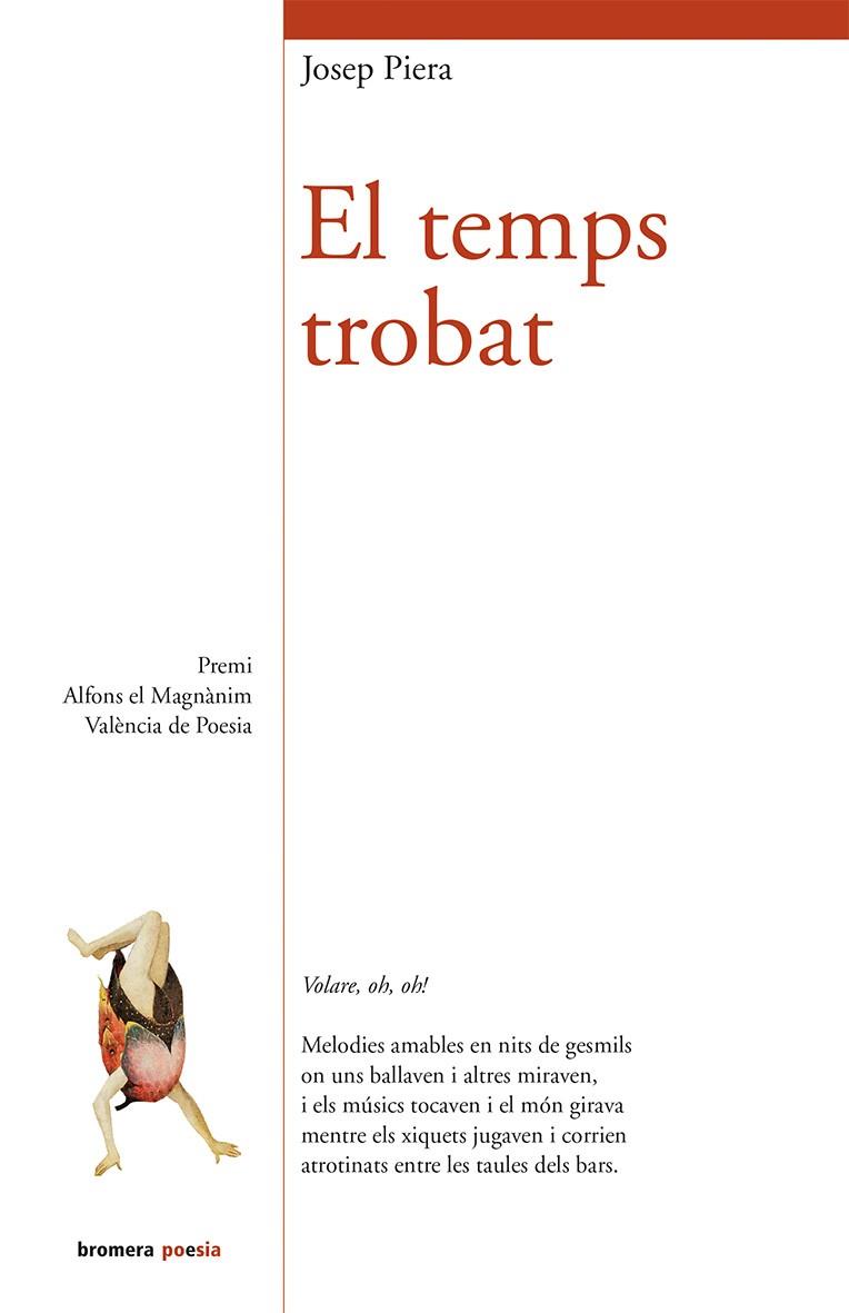 EL TEMPS TROBAT | 9788490261880 | PIERA,JOSEP | Libreria Geli - Librería Online de Girona - Comprar libros en catalán y castellano