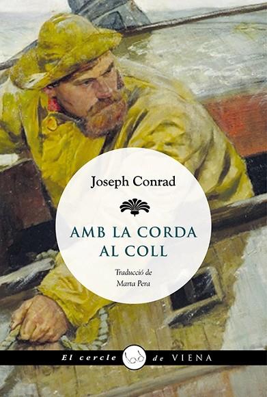 AMB LA CORDA AL COLL | 9788483308394 | CONRAD,JOSEPH | Libreria Geli - Librería Online de Girona - Comprar libros en catalán y castellano