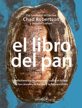 EL LIBRO DEL PAN | 9788419483041 | ROBERTSON,CHAD/LATHAM,JENNIFER | Libreria Geli - Librería Online de Girona - Comprar libros en catalán y castellano