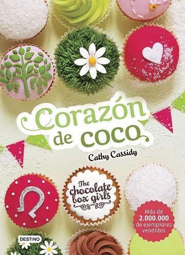 CORAZÓN DE COCO.THE CHOCOLATE BOX GIRLS | 9788408169161 | CASSIDY,CATHY | Llibreria Geli - Llibreria Online de Girona - Comprar llibres en català i castellà