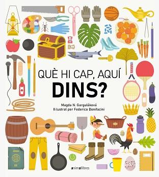 QUÈ HI CAP,AQUÍ DINS? | 9788418592461 | GARGULÁKOVÁ,MAGDA N. | Llibreria Geli - Llibreria Online de Girona - Comprar llibres en català i castellà