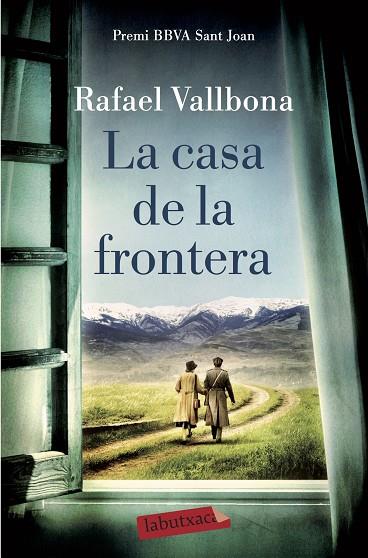 LA CASA DE LA FRONTERA | 9788417420178 | VALLBONA,RAFAEL | Libreria Geli - Librería Online de Girona - Comprar libros en catalán y castellano
