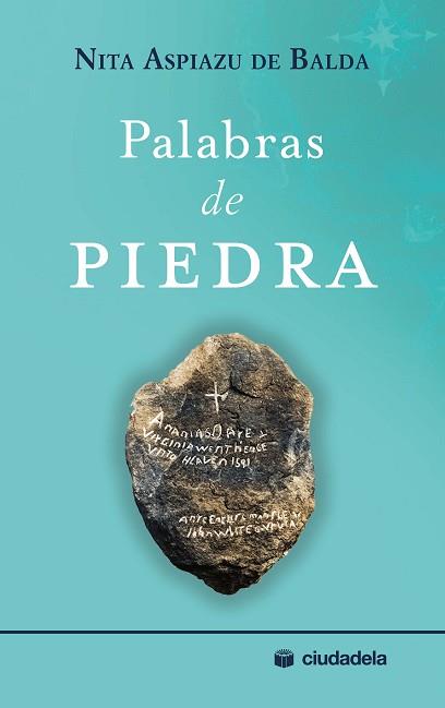 PALABRAS DE PIEDRA | 9788415436539 | ASPIAZU DE BALDA,NITA | Libreria Geli - Librería Online de Girona - Comprar libros en catalán y castellano