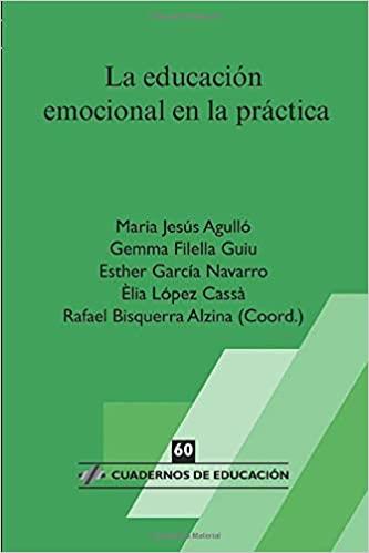 LA EDUCACION EMOCIONAL EN LA PRÁCTICA | 9788496108752 | BISQUERRA,RAFAEL/AGULLÓ,MARIA JESÚS | Llibreria Geli - Llibreria Online de Girona - Comprar llibres en català i castellà