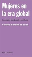 MUJERES EN LA ERA GLOBAL | 9788474266757 | SENDON DE LEON,VICTORIA | Libreria Geli - Librería Online de Girona - Comprar libros en catalán y castellano