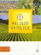 RELIGIO CATOLICA(SISÈ DE PRIMARIA) | 9788421833773 | FABREGAT TORRENTS, LLUÍS | Llibreria Geli - Llibreria Online de Girona - Comprar llibres en català i castellà