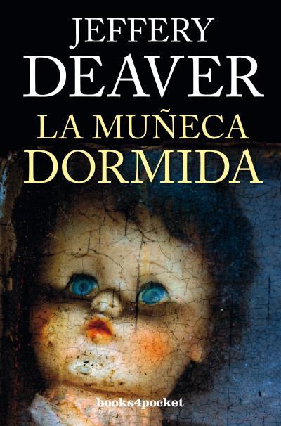 LA MUÑECA DORMIDA | 9788415870753 | DEAVER,JEFFERY | Llibreria Geli - Llibreria Online de Girona - Comprar llibres en català i castellà