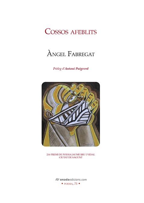 COSSOS AFEBLITS | 9788418634154 | FABREGAT,ÀNGEL | Libreria Geli - Librería Online de Girona - Comprar libros en catalán y castellano