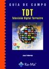 TDT TELEVISION DIGITAL TERRESTRE | 9788478979752 | PALLEROLA,JOAN | Libreria Geli - Librería Online de Girona - Comprar libros en catalán y castellano
