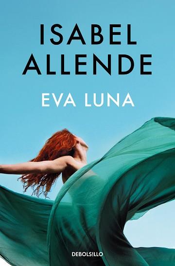 EVA LUNA | 9788466363334 | ALLENDE,ISABEL | Libreria Geli - Librería Online de Girona - Comprar libros en catalán y castellano