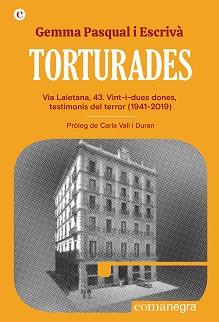 TORTURADES | 9788419590152 | PASQUAL I ESCRIVÀ,GEMMA | Libreria Geli - Librería Online de Girona - Comprar libros en catalán y castellano