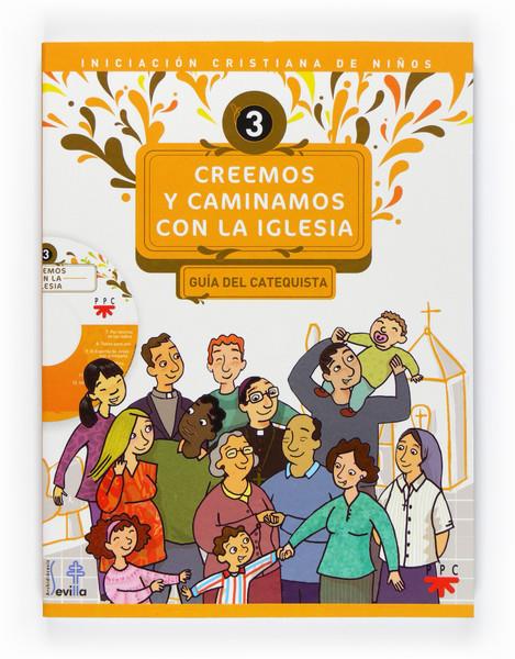 CREEMOS Y CAMINAMOS CON LA IGLESIA-3 | 9788428822442 | DELEGACIÓN DIOCESANA DE CATEQUESIS DE SEVILLA, | Llibreria Geli - Llibreria Online de Girona - Comprar llibres en català i castellà